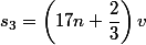 s_3 = \left( 17n + \dfrac 2 3 \right) v